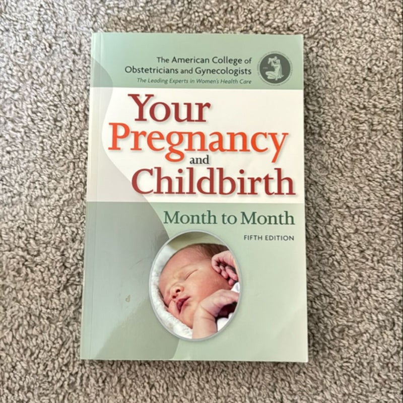Your Pregnancy and Childbirth