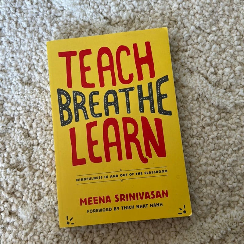 Teach, Breathe, Learn