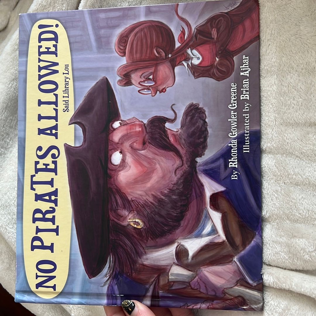No Pirates Allowed! Said Library Lou