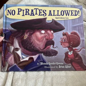 No Pirates Allowed! Said Library Lou