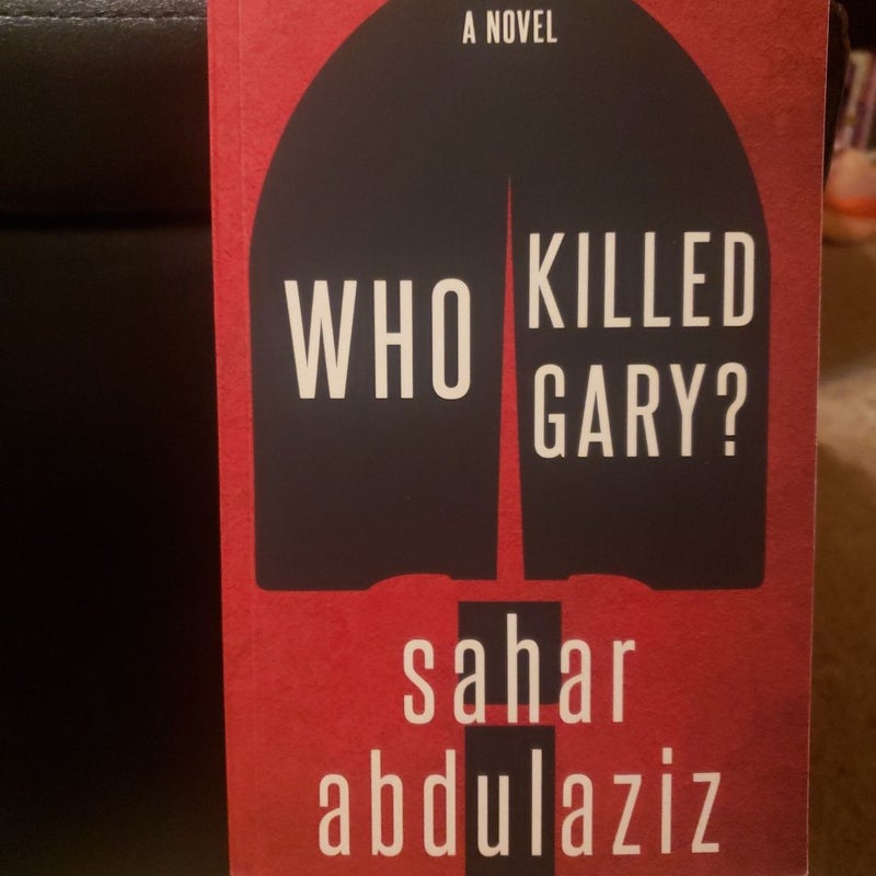 Who Killed Gary?