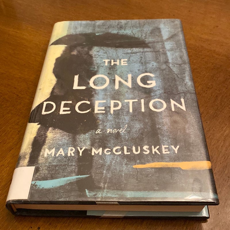 The Long Deception