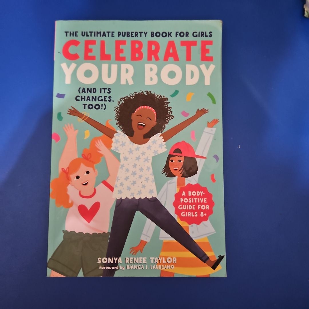 Celebrate Your Body (and Its Changes, Too!)