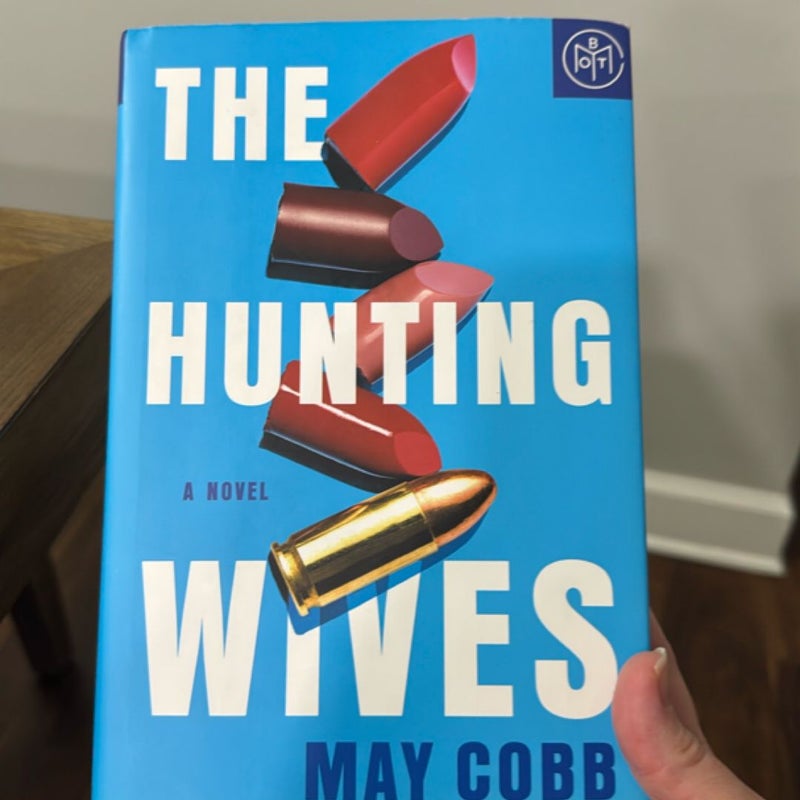 The Hunting Wives
