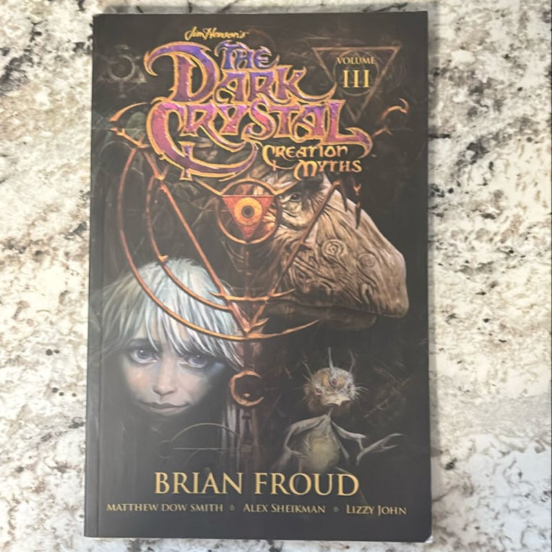 Jim Henson's the Dark Crystal: Creation Myths Vol. 3