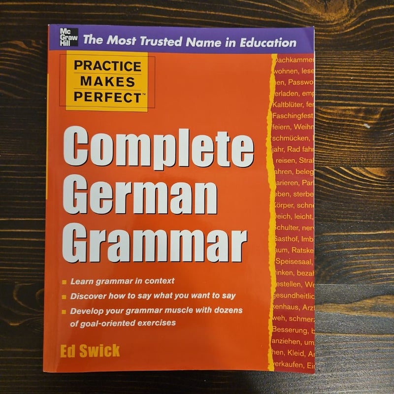 Practice Makes Perfect Complete German Grammar