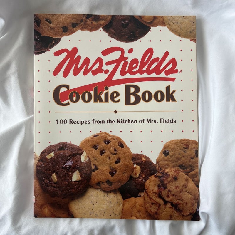 Mrs. Fields' Cookie Book