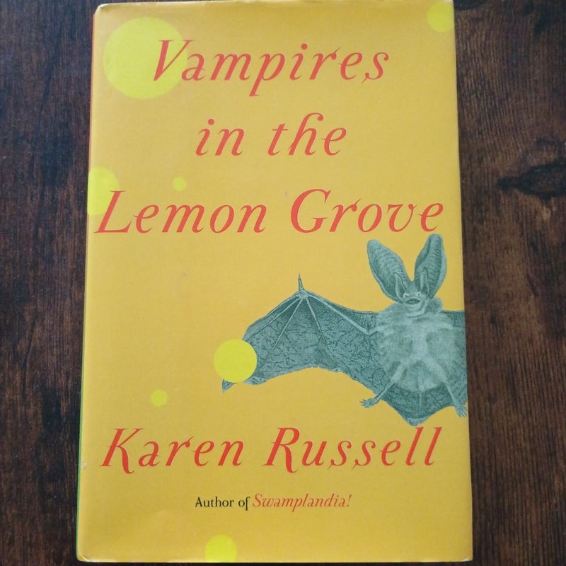 Vampires in the Lemon Grove