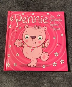 Pennie The Pinkest Polar Bear