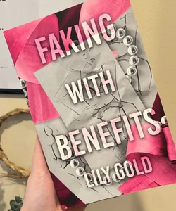 Faking With Benefits: Last Chapter SE