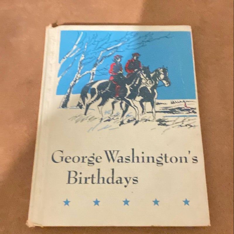 George Washington’s birthdays