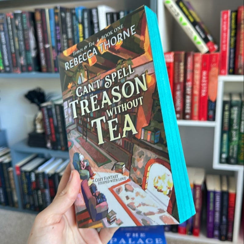 Can't Spell Treason Without Tea