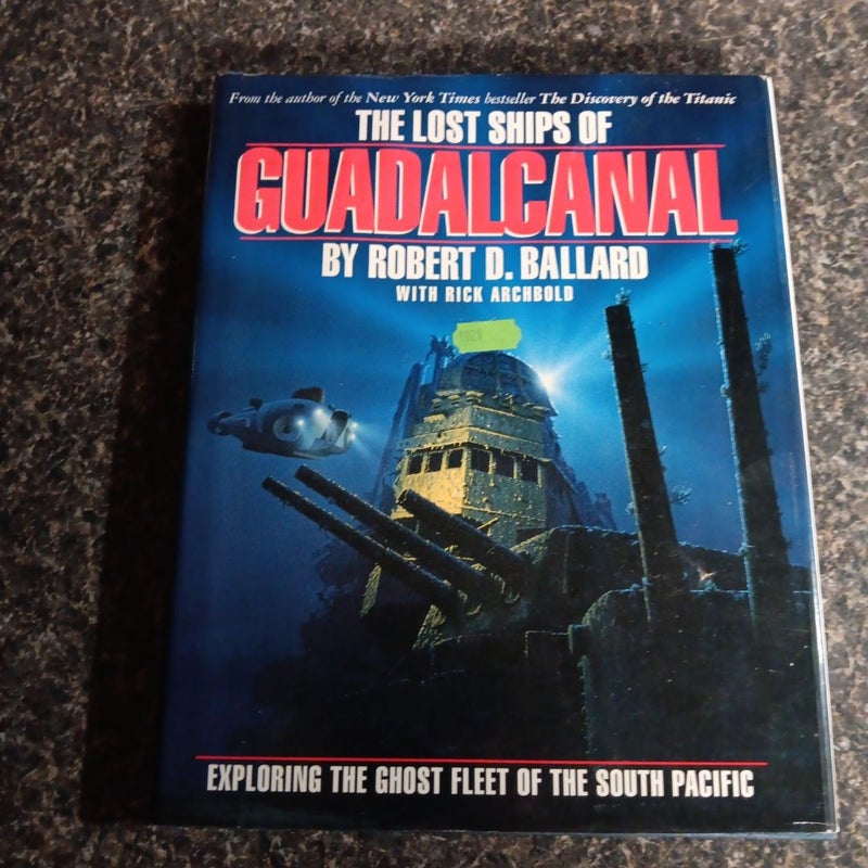 The Lost Ships of Guadal Canal