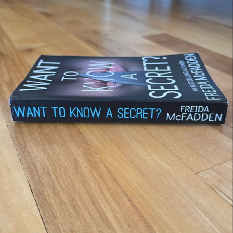 Want to Know a Secret?