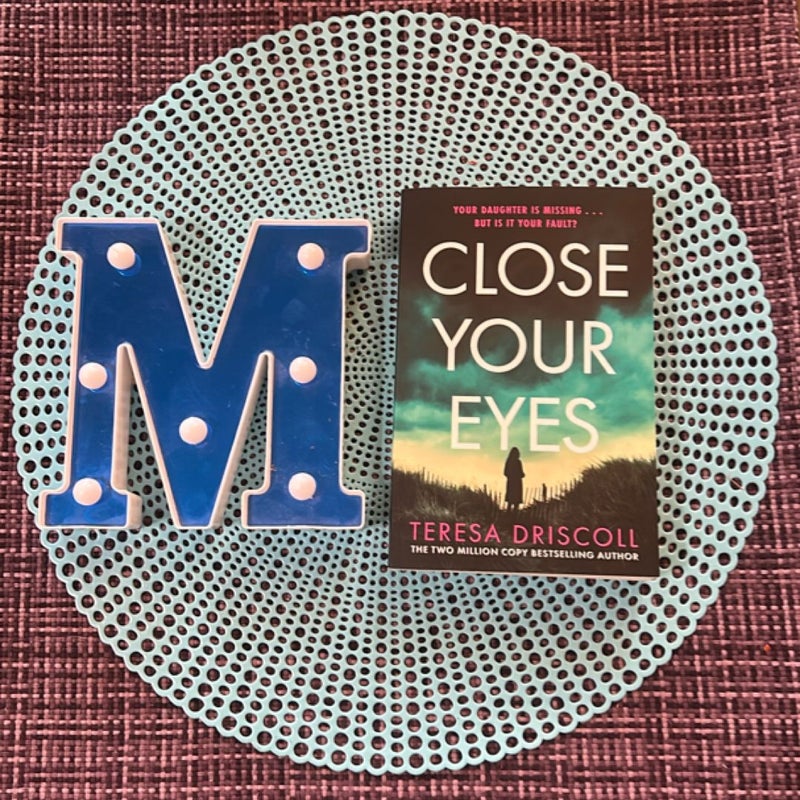 Close Your Eyes