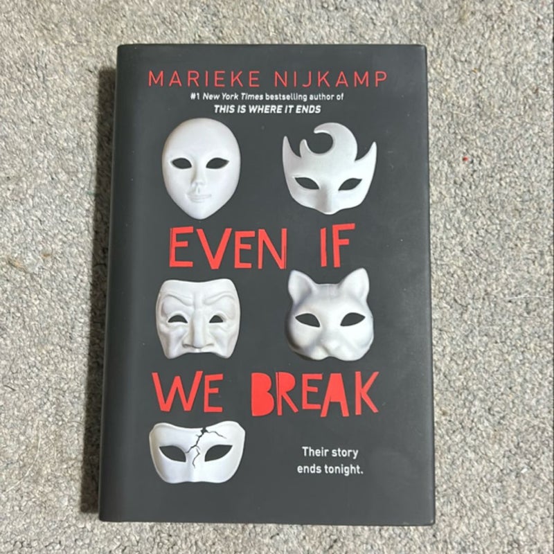 Even If We Break