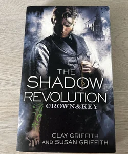 The Shadow Revolution: Crown and Key
