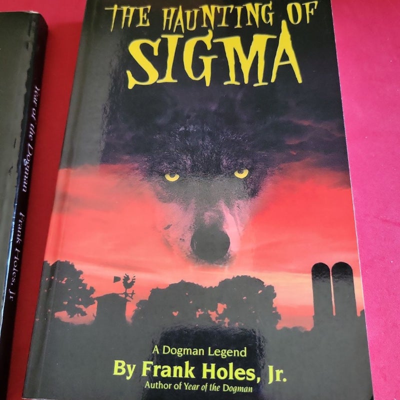 2 Signed By Author Book Lot Year of the Dogman & Haunting of Sigma 