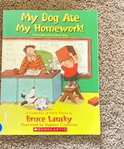 My dog ate my homework 