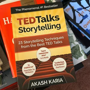 TED Talks Storytelling: 23 Storytelling Techniques from the Best TED Talks