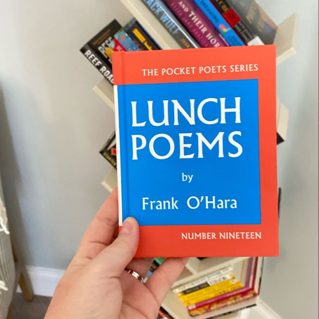 Lunch Poems