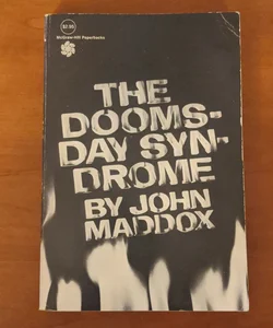The Doomsday Syndrome 