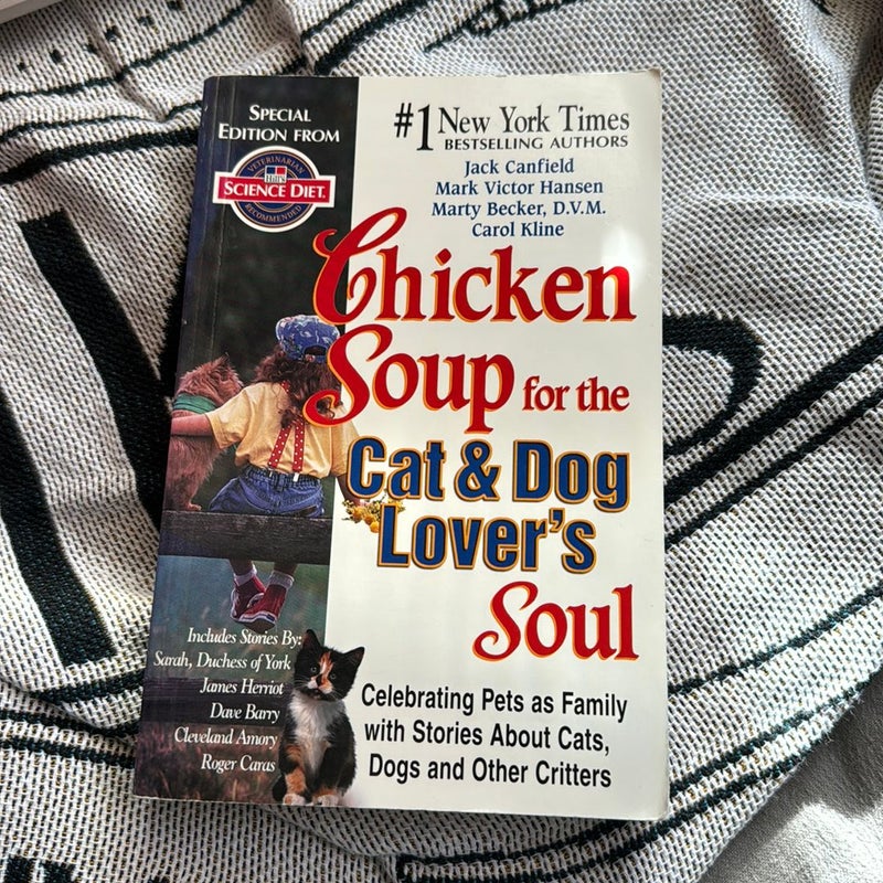 Chicken Soup for the Cat and Dog Lover's Soul