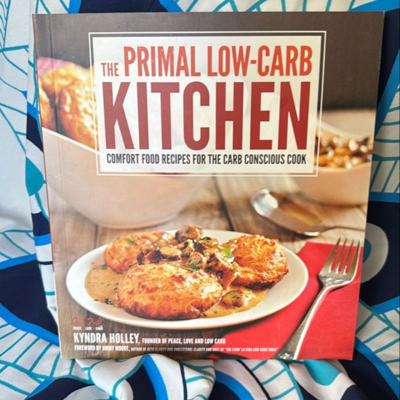 The Primal Low Carb Kitchen