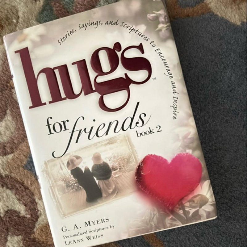 Hugs for Friends