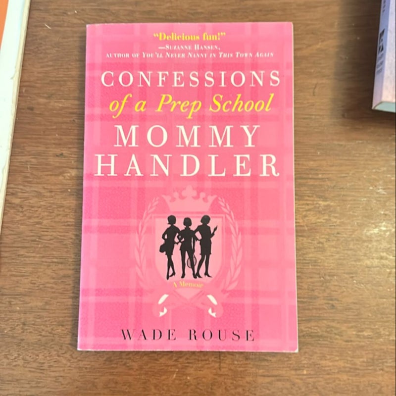 Confessions of a Prep School Mommy Handler