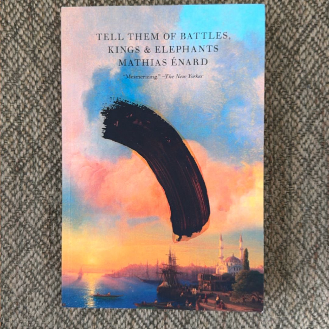 Tell Them of Battles, Kings, and Elephants