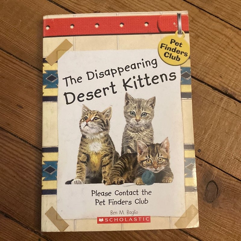 The Disappearing Desert Kittens