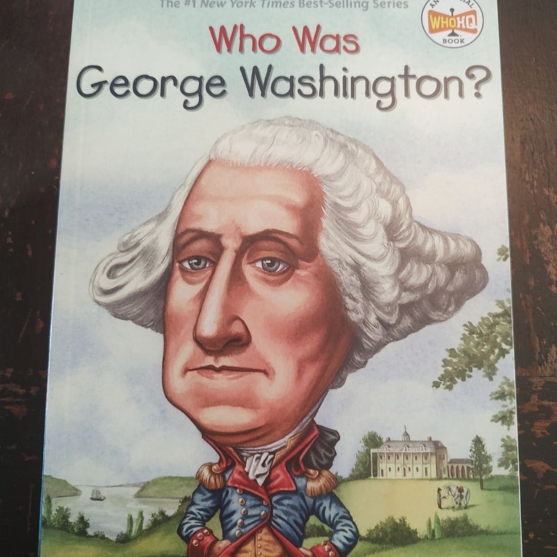 Who Was George Washington?