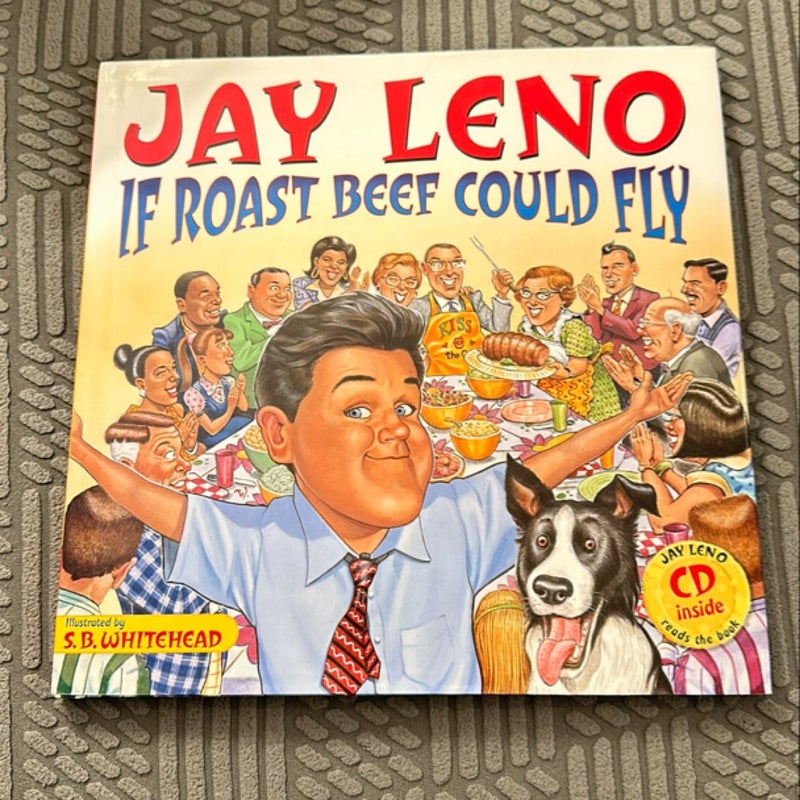 If Roast Beef Could Fly