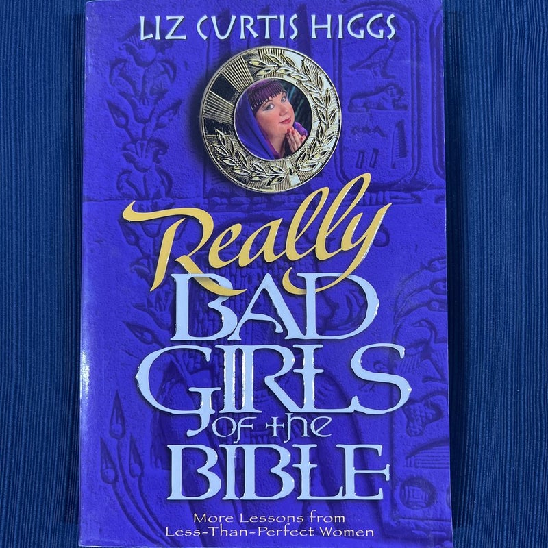 Really Bad Girls of the Bible