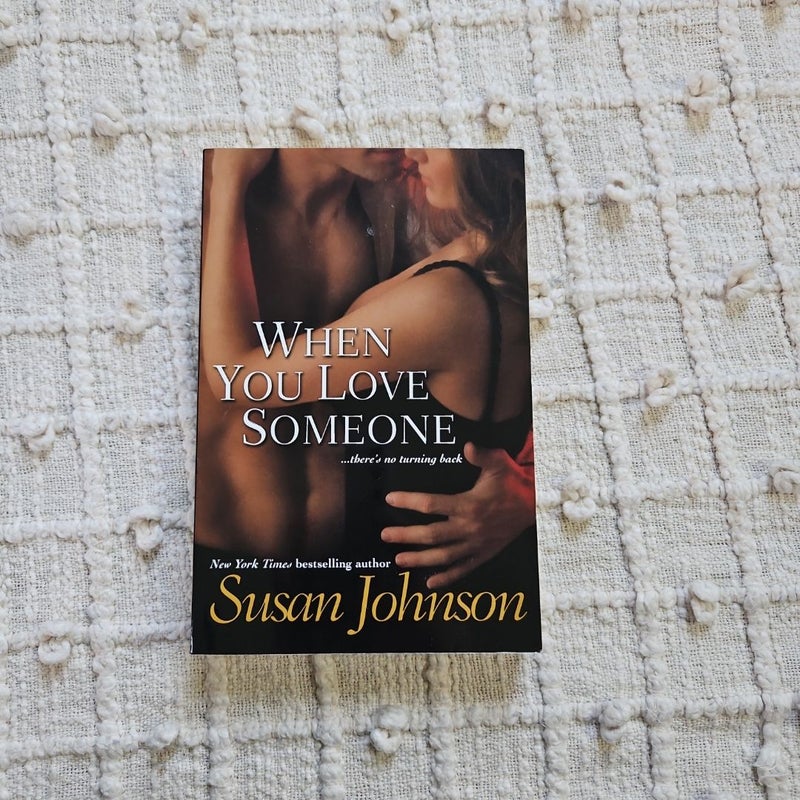 When You Love Someone