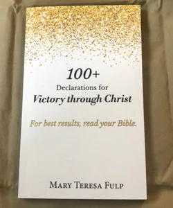100+ Declaration for Victory Through Christ 