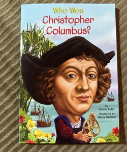 Who Was Christopher Columbus? 