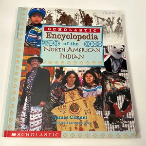 Scholastic Encyclopedia of the American Indian