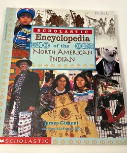 Scholastic Encyclopedia of the American Indian