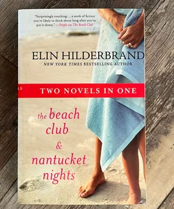 The Beach Club / Nantucket Nights - 2 books in 1