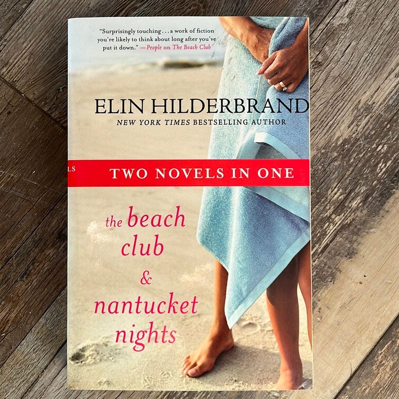 The Beach Club / Nantucket Nights - 2 books in 1