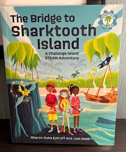 The Bridge to Sharktooth Island
