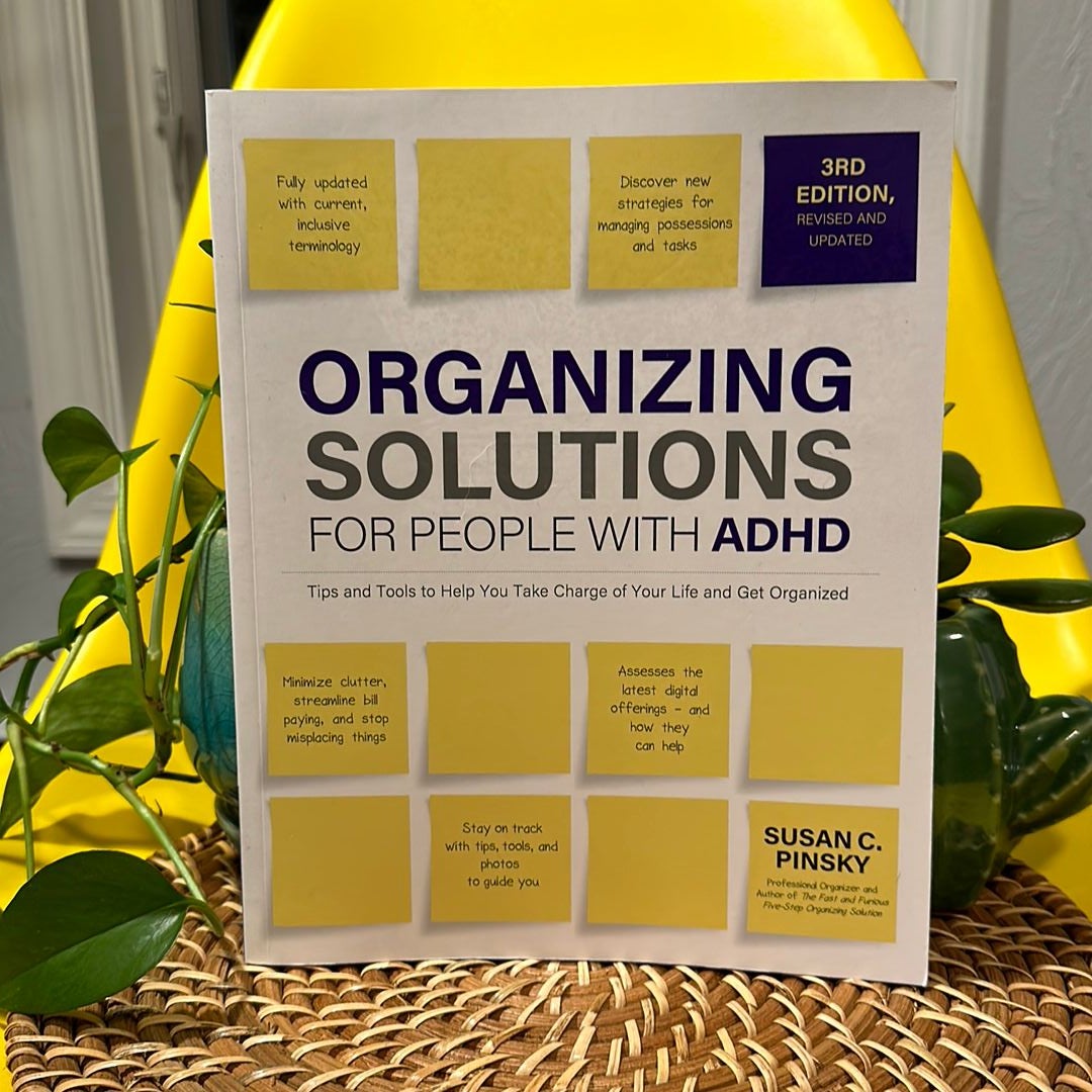 Organizing Solutions for People with ADHD, 3rd Edition