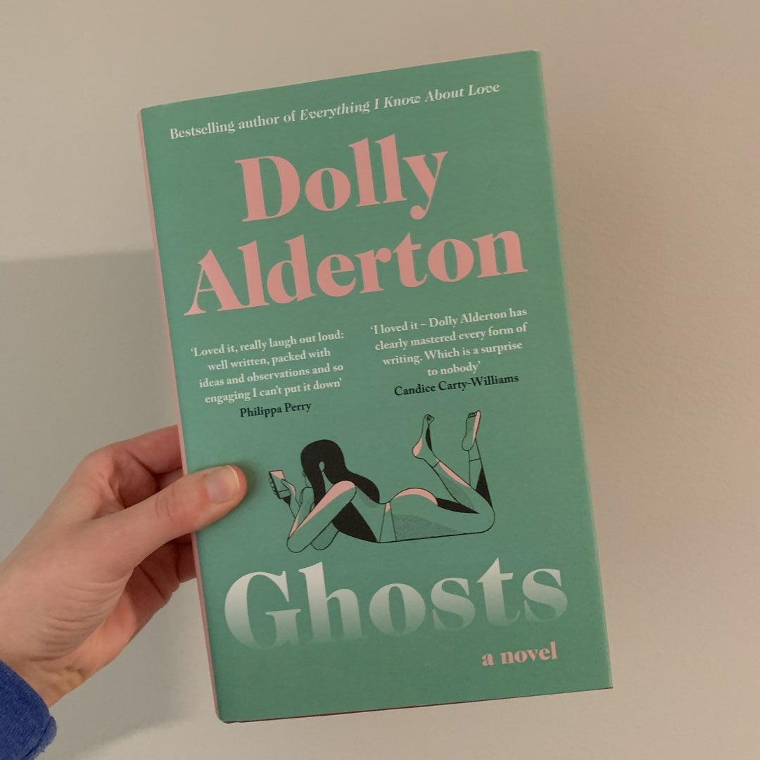 Everything I Know About Love, Ghosts, & Dear Dolly - 3 Books by Dolly  Alderton