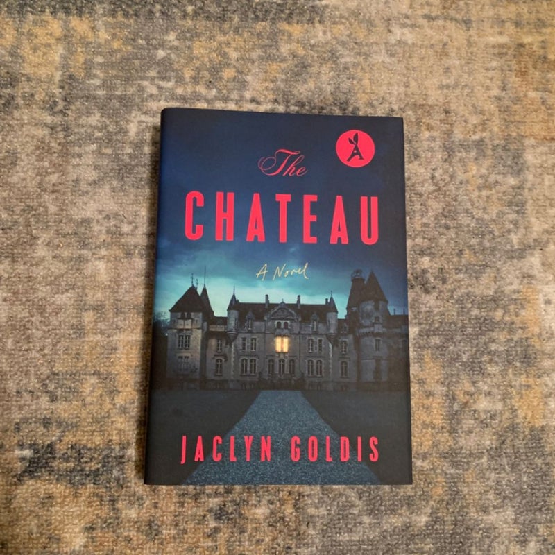 The Chateau, Book by Jaclyn Goldis, Official Publisher Page