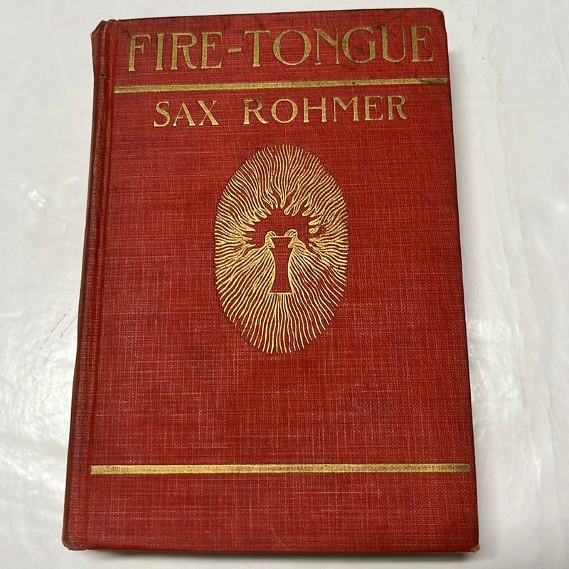 FIRE-TONGUE By Sax Rohmer (1922 )