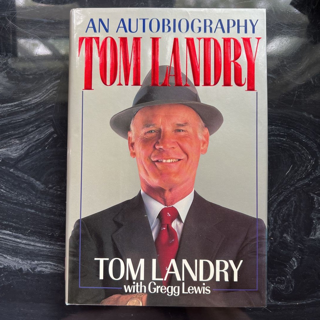 Tom Landry: An Autobiography [Book]