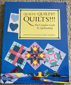 Quilts! Quilts!! Quilts!!!