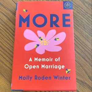 More: a Memoir of Open Marriage